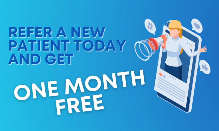 Refer a New Patient Today and get one month free