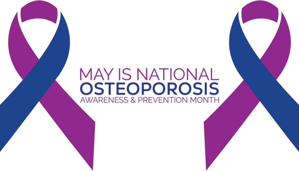 National Osteoporosis Awareness and Prevention Month